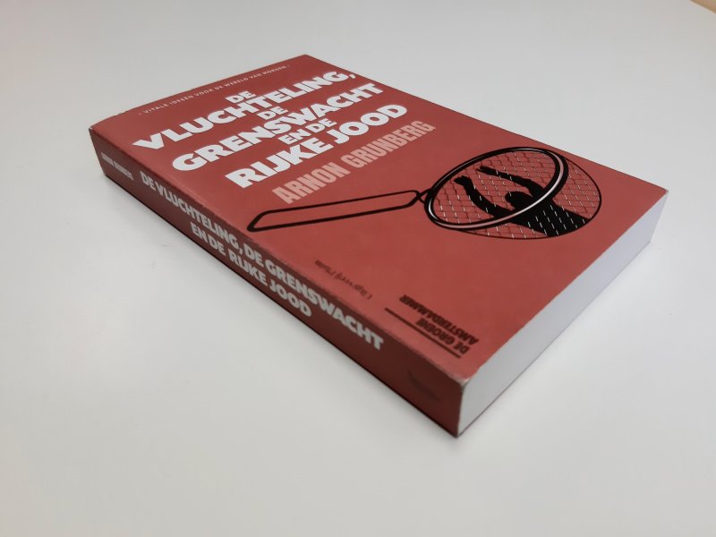 Boek met de titel: De vluchteling, de grenswacht en de rijke Jood