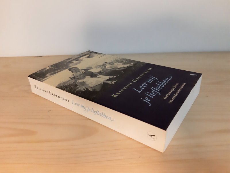 Tweedehands boek: Leer mij je liefhebben van auteur Kristine Groenhart - Softcover, licht gekromde rug. Het boek verkeert in goede staat