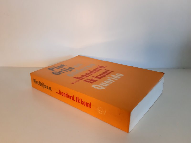 Boek met de titel: Honderd ik kom!