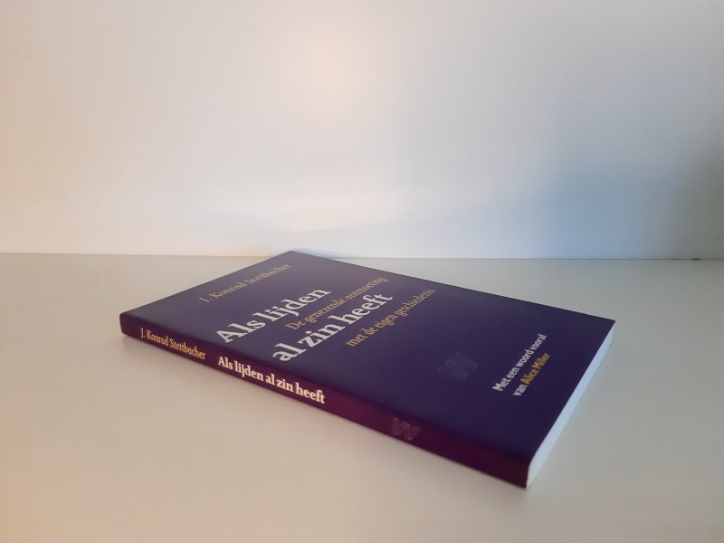 Boek met de titel: Als lijden al zin heeft