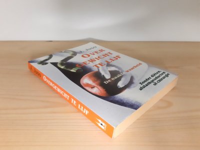 Boek met de titel: Overgewicht te lijf, de naakte waarheid