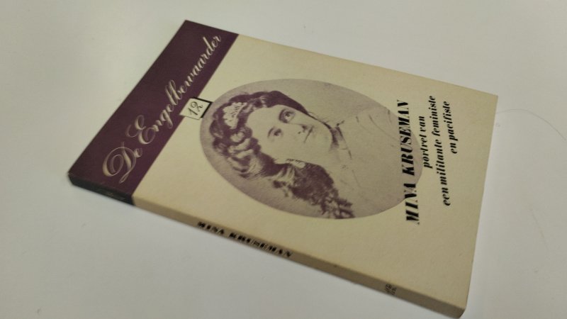 Boek met de titel: Mina Kruseman, portret van een militante feministe en pacifiste