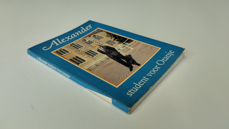 Boek met de titel: Alexander, student voor oranje