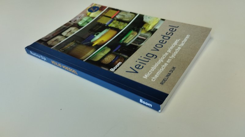 Tweedehands boek: Veilig Voedsel van auteur Roelina Dijk - Softcover, netjes en onbeschreven. in goede staat