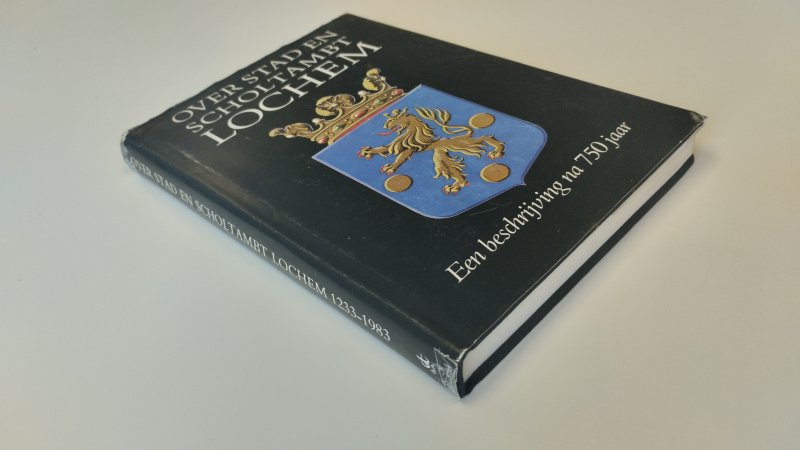 Boek met de titel: Over stad en scholtambt Lochem, 1233-1983