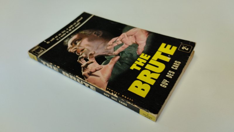 Tweedehands boek: The Brute van auteur Guy des Cars - Engelstalige Softcover/ pocketboek, gelezen. Naam voorin. Met gebruikerssporen aan kaft en pagina's. in redelijke staat