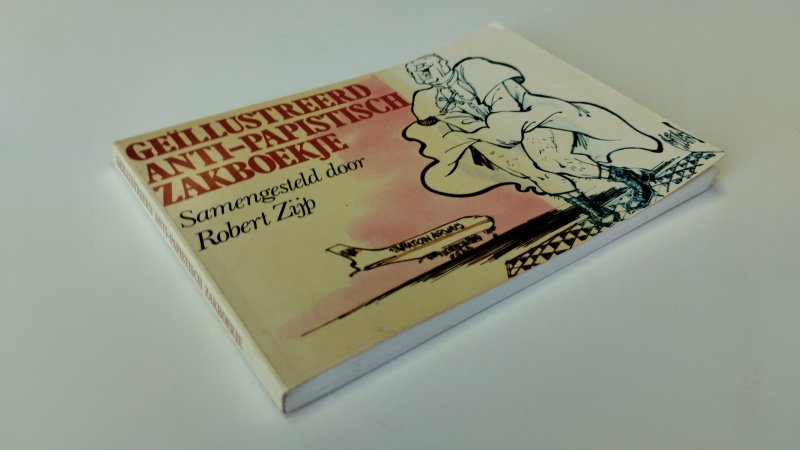 Tweedehands boek: Geïllustreerd anti-papistisch zakboekje van auteur Robert P. Zijp - Softcover, kaft licht verkleurd. Pagina's netjes en onbeschreven. in goede staat