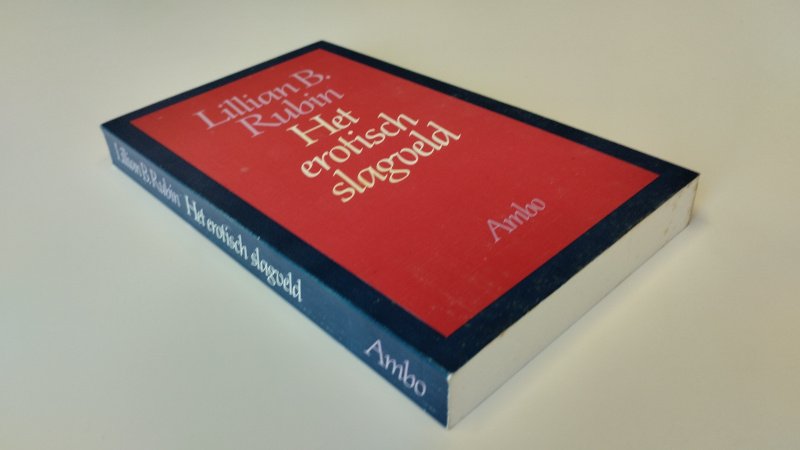 Tweedehands boek: Het erotisch slagveld van auteur Lillian Breslow Rubin - Softcover, vlekjes op de snede. Pagina's zien netjes uit. leesvouw in de rug. In goede staat