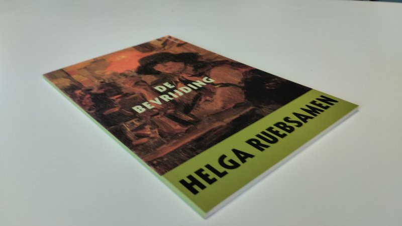 Tweedehands boek: De bevrijding van auteur Helga Ruebsamen - Softcover, zo goed als nieuw