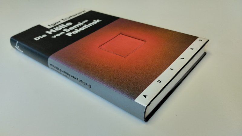 Tweedehands boek: Die Hölle von Semipalatinsk van auteur Igor' V. Trutanov - Duitstalige Harcover met stofomslag, in zeer goede staat