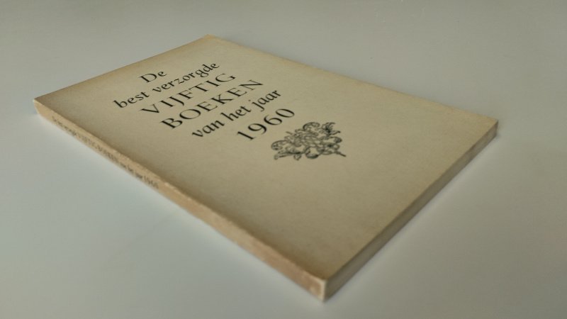 Tweedehands boek: De best verzorgde vijftig boeken van het jaar 1960 van auteur diverse auteurs - Softcover, kaft verkleurd, pagina's netjes en onbeschreven. In goede staat.