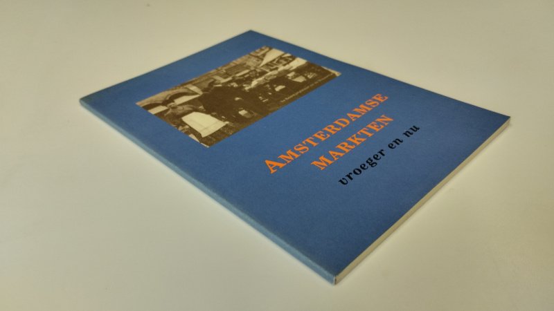 Boek met de titel: Amsterdamse markten