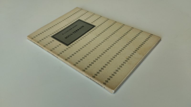 Tweedehands boek: Sous terrain van auteur W.J. van der Molen - Softcover met stofomslag, netjes en onbeschreven. In goede staat.