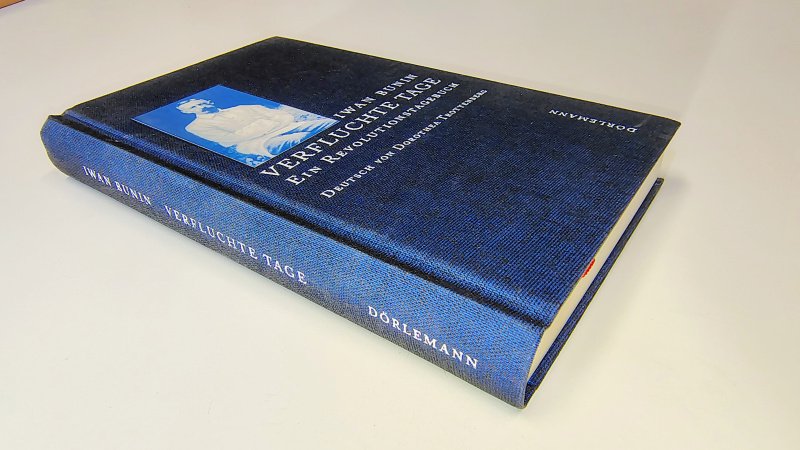 Tweedehands boek: Verfluchte Tage van auteur Iwan Bunin - Hardcover, gebunden mit Leineneinband und Lesebändchen, wie neu!