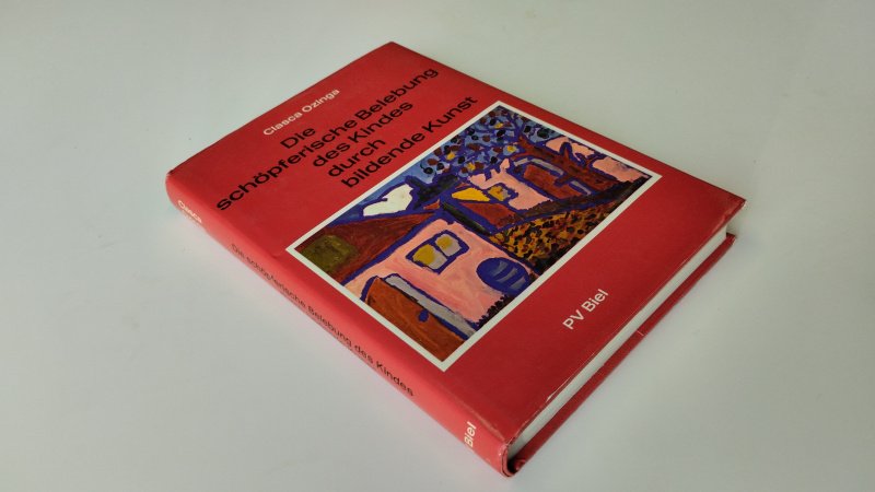 Tweedehands boek: Die schöpferische Belebung des Kindes durch bildende Kunst van auteur Clasca Ozinga - Duitstalige Hardcover met stofomslag, stofomslag met lichte gebruikssporen, boekblok in goede staat, pagina’s netjes en onbeschreven