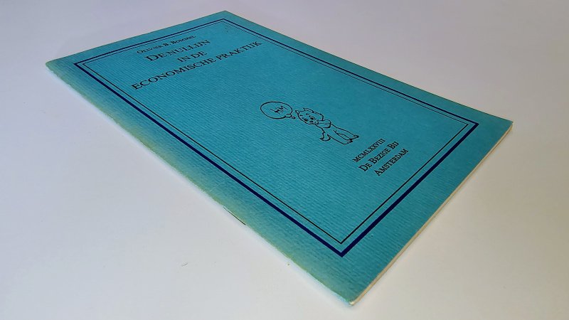 Tweedehands boek: De nullijn in de economische praktijk van auteur Marten Toonder, Olivier B. Bommel - Paperback, geniet. Kaft verkleurd, binnenwerk onbeschreven en netjes.