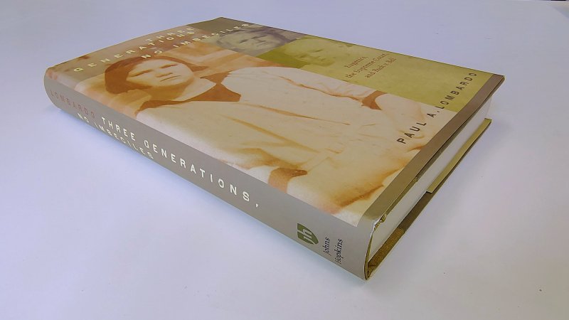 Tweedehands boek: Three Generations, No Imbeciles van auteur Paul A. Lombardo - Hardcover met stofomslag, als nieuw!
