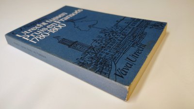 Boek met de titel: Utrecht tussen Pruis en Fransoos 1780-1800