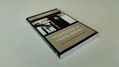Boek met de titel: Wortelen in vaste grond