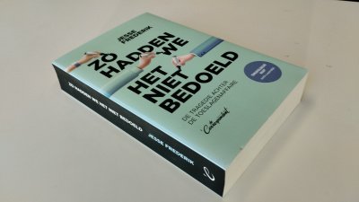 Boek met de titel: Zo hadden we het niet bedoeld