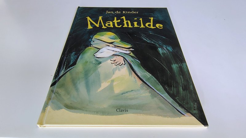 Tweedehands boek: Mathilde van auteur Jan de Kinder - Hardcover als nieuw, prachtige illustraties!