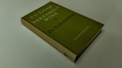 Boek met de titel: Verzameld werk deel III. De turkenoorlog