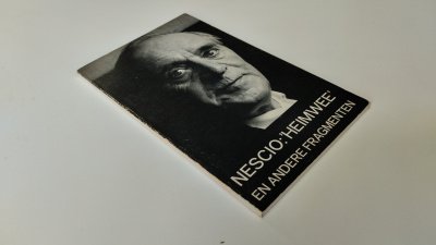 Boek met de titel: Nescio:'Heimwee' en andere fragmenten