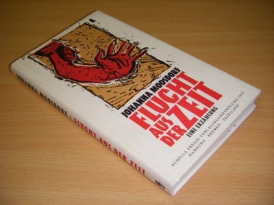Boek met de titel: Flucht aus der Zeit