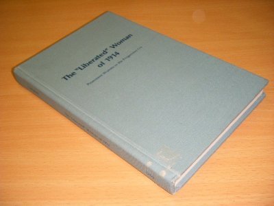 Boek met de titel: The Liberated Woman of 1914