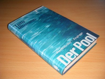 Tweedehands boek: Der Pool van auteur Lotti Ullmann - Gebonden met stofomslag, in zeer goede staat.