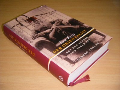 Tweedehands boek: Der Orientalist van auteur Tom Reiss - Gebonden met stofomslag, lichte gebruikssporen, in goede staat.