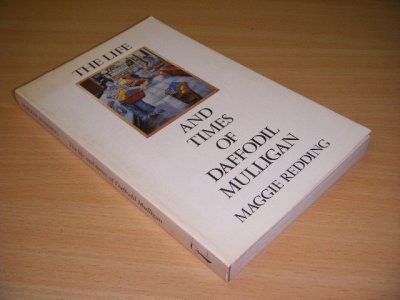 Tweedehands boek: The life and times of Daffodil Mulligan van auteur Maggie Redding - Paperback, traces of use, in good condition.