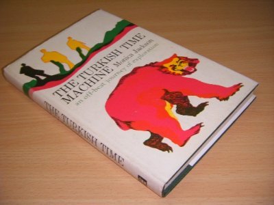 Tweedehands boek: The Turkish Time Machine. van auteur Monica Jackson - Hardcover with dustjacket, stains on book block, in good condition.
