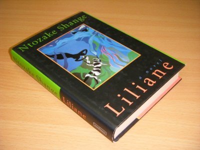 Tweedehands boek: Liliane van auteur Ntozake Shange - Hardcover with dustjacket, in excellent condition.