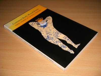 Boek met de titel: Common Body, Royal Bones.