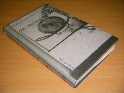 Tweedehands boek: Das Manuskript van auteur Sylviane Chatelain - Gebonden met stofomslag, in zeer goede staat.