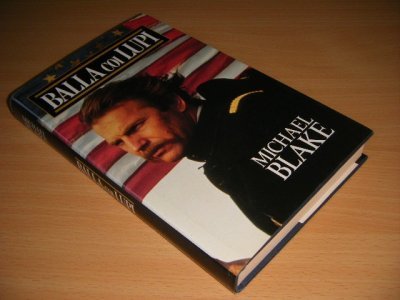 Tweedehands boek: Balla coi lupi van auteur Michael Blake - Gebonden met stofomslag, in goede staat.