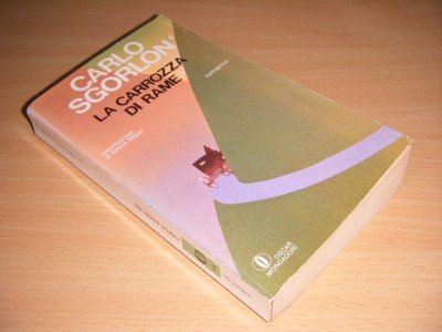 Tweedehands boek: La carrozza di rame van auteur Carlo Sgorlon - Paperback, naam op titelblad, in goede staat.