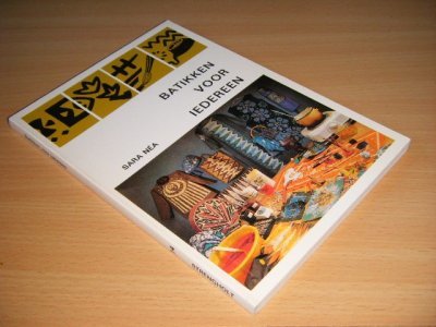 Tweedehands boek: Batikken voor iedereen van auteur Sara Nea - Paperback, in goede staat. Geillustreerd.