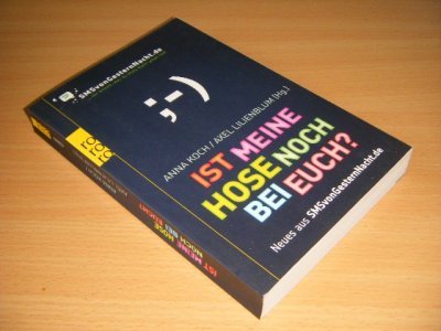 Tweedehands boek: Ist meine Hose noch bei euch? van auteur Anna Koch en Axel Lilienblum - Paperback, met leesvouwen, in goede staat.