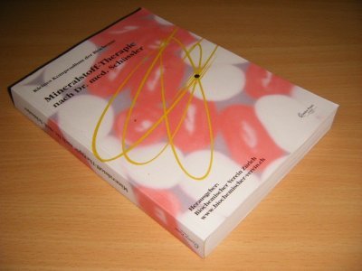 Boek met de titel: Mineralstoff-Therapie nach Dr. med. Schussler