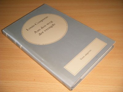 Boek met de titel: Aan den weg der vreugde [VOLLEDIGE WERKEN]