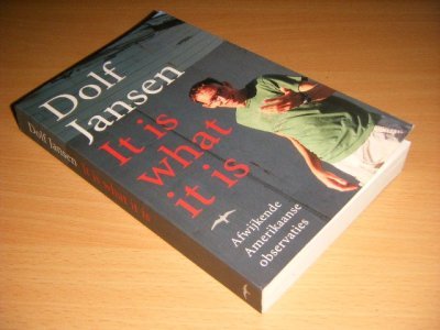 Boek met de titel: It is what it is
