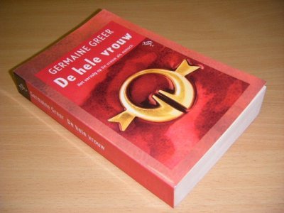 Tweedehands boek: De Hele Vrouw van auteur Germaine Greer - Paperback, in goede staat.