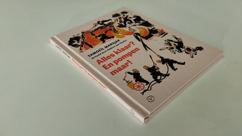 Tweedehands boek: Alles klaar? En pompen maar! van auteur Samoeïl Marsjak - In zeer goede staat. Nederlandstalige hardcover. Kaft met lichte gebruikssporen. Pagina's schoon en netjes.