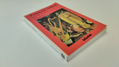 Boek met de titel: Francois Villon, De feniks en zijn as