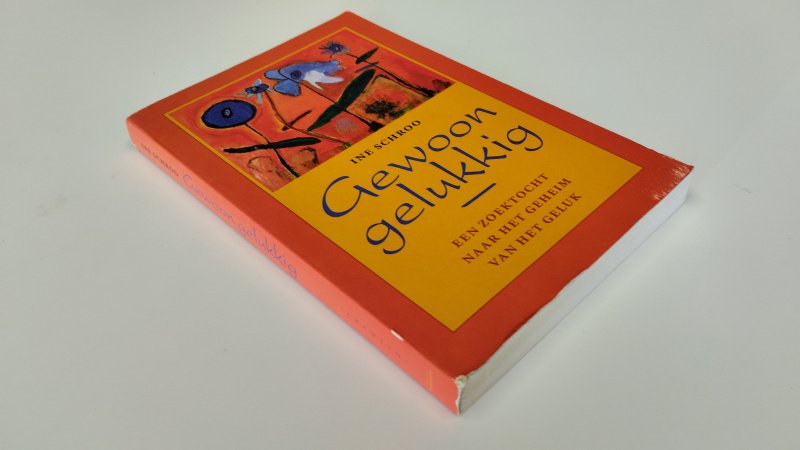 Tweedehands boek: Gewoon gelukkig van auteur Ine Schroo - In goede staat. Nederlandstalige softcover. Lichte gebruikssporen aan de kaft (de hoeken) Pagina's netjes, onbeschreven en stevig in de binding