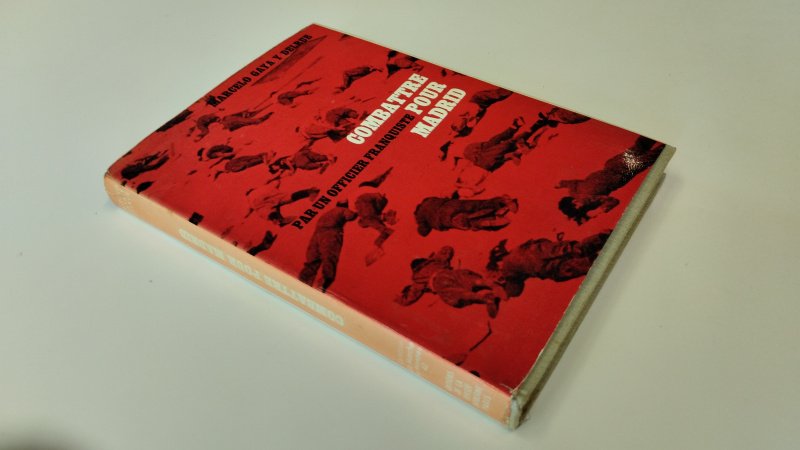 Tweedehands boek: Combattre pour Madrid, par un officier franquiste van auteur Marcelo Gaya Y Delrue - In redelijke staat. Franstalige hardcover met stofomslag, met verkleuring en lichte gebruikssporen aan de kaft. Ex Libris plakaat voorin. Pagina's netjes, onbeschreven en stevig in de binding.