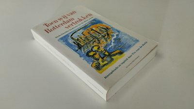 Boek met de titel: Toen wij van Rotterdam vertrokken