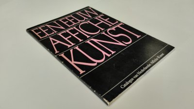 Boek met de titel: Een eeuw Affiche kunst